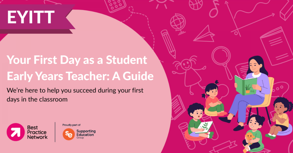 Your First Day as a Student Early Years Teacher: A Guide