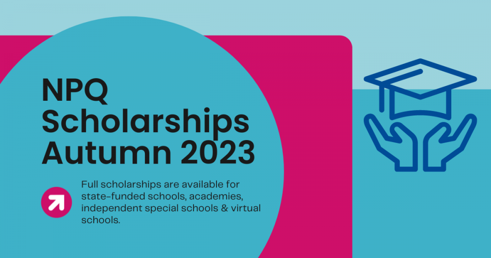 NPQ Scholarship Funding 2023